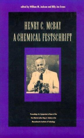 Henry C. McBay: A Chemical Festschrift book cover